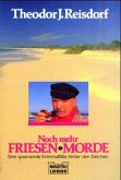Noch mehr Friesen-Morde Noch mehr Friesen-Morde