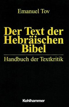 Der Text der Hebräischen Bibel - Tov, Emanuel