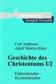 Geschichte des Christentums / Theologische Wissenschaft 6/2, Tl.1/2