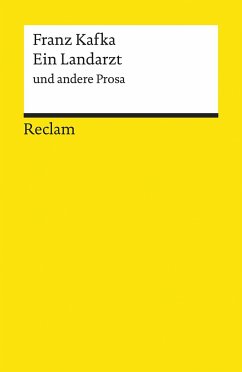 Ein Landarzt und andere Prosa - Kafka, Franz