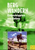 Handbuch für Bergwandern, Klettersteiggehen und Klettern