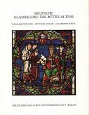 Voraussetzungen, Entwicklungen, Zusammenhänge / Deutsche Glasmalerei des Mittelalters 1