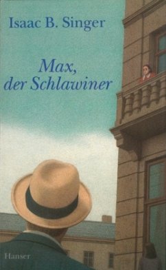 Max, der Schlawiner - Singer, Isaac Bashevis