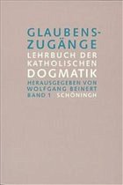 Einleitung in die Dogmatik; Theologische Erkenntnislehre; Gotteslehre; Schöpfungslehre; Theologische Anthropologie / Glaubenszugänge, 3 Bde. Studienausgabe Bd.1 - Beinert, Wolfgang (Hrsg.)