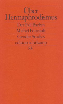 Über Hermaphrodismus - Foucault, Michel;Barbin, Herculine