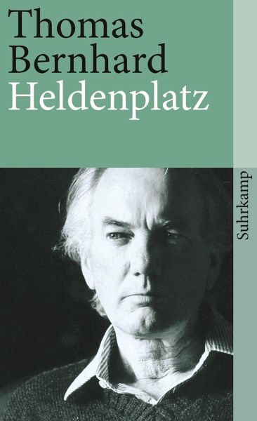 Heldenplatz Von Thomas Bernhard Als Taschenbuch Portofrei Bei Bucher De