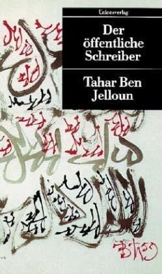 Der öffentliche Schreiber - Jelloun, Tahar Ben