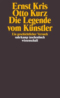 Die Legende vom Künstler - Kris, Ernst;Kurz, Otto