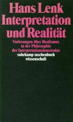 Interpretation und Realität - Lenk, Hans