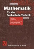 Mathematik für die Fachschule Technik