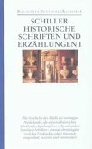 Historische Schriften und Erzählungen / Werke und Briefe 6, Tl.1