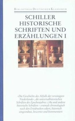 Historische Schriften und Erzählungen / Werke und Briefe 6, Tl.1 - Schiller, Friedrich