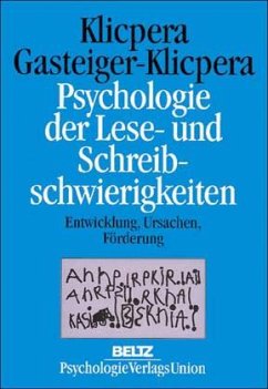Psychologie der Leseschwierigkeiten und Schreibschwierigkeiten - Klicpera, Christian;Gasteiger-Klicpera, Barbara