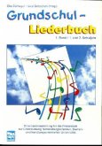 1. und 2. Schuljahr / Grundschul-Liederbuch Bd.1 1. und 2. Schuljahr / Grundschul-Liederbuch Bd.1