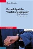 Das erfolgreiche Vorstellungsgespräch