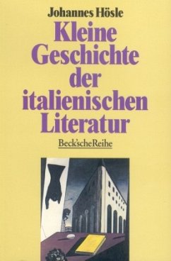 Kleine Geschichte der italienischen Literatur - Hösle, Johannes