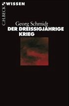 Der Dreißigjährige Krieg - Schmidt, Georg