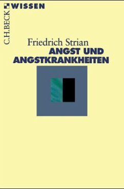 Angst und Angstkrankheiten - Strian, Friedrich