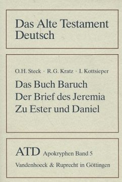 Das Buch Baruch; Zu Esther und Daniel; Der Brief Jeremias / Das Alte Testament Deutsch (ATD), Apokryphen Bd.5
