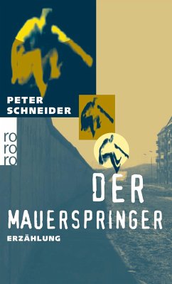 Der Mauerspringer - Schneider, Peter