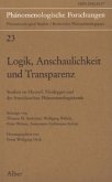 Logik, Anschaulichkeit und Transparenz