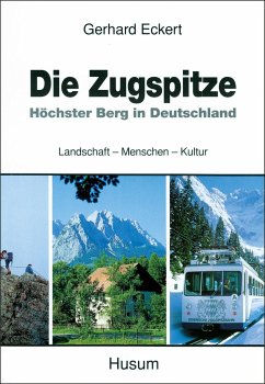 Die Zugspitze - Eckert, Gerhard