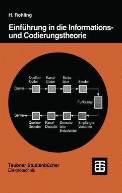 Einführung in die Informations- und Codierungstheorie - Rohling, Hermann