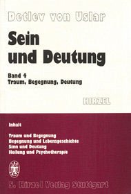 Traum, Begegnung, Deutung / Sein und Deutung Bd.4 - Uslar, Detlev von