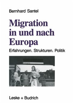 Migration in und nach Europa - Santel, Bernhard