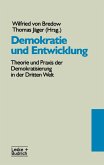 Demokratie und Entwicklung Demokratie und Entwicklung