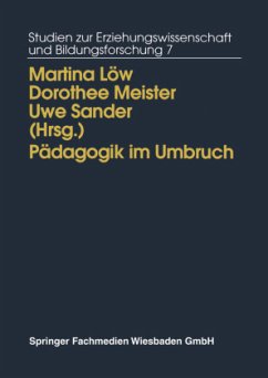 Pädagogik im Umbruch - Löw, Martina / Meister, Dorothee M. / Sander, Uwe (Hgg.)