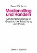 Medienalltag und Handeln - Bild 1