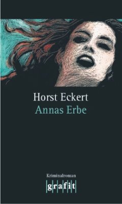 Annas Erbe - Eckert, Horst