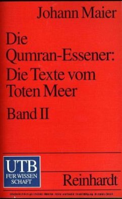 Die Qumran-Essener, Die Texte vom Toten Meer - Maier, Johann