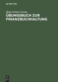 Übungsbuch zur Finanzbuchhaltung - Grimm-Curtius, Helgo