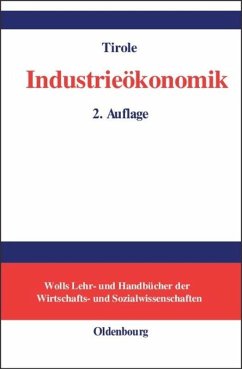 Industrieökonomik - Tirole, Jean