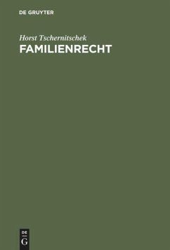 Familienrecht - Tschernitschek, Horst