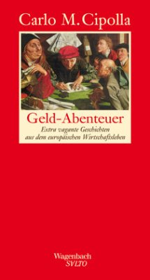 Geld-Abenteuer - Cipolla, Carlo M.