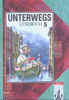 5. Schuljahr / Unterwegs, Lesebuch, Allgemeine Ausgabe