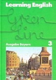 Schülerbuch, Klasse 7 / Learning English, Green Line, Ausgabe für Bayern Tl.3