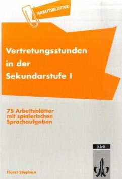 Vertretungsstunden in der Sekundarstufe I - Stephan, Horst