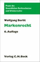Das Markenrecht - Berlit, Wolfgang