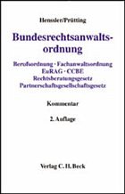 Bundesrechtsanwaltsordnung: BRAO - Henssler, Martin / Prütting, Hanns (Hgg.)