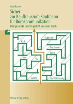 Sicher zur Kauffrau/zum Kaufmann für Bürokommunikation - Groh, Gisbert; Schröer, Volker
