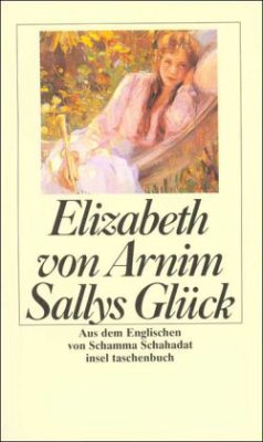 Sallys Glück - Arnim, Elizabeth von