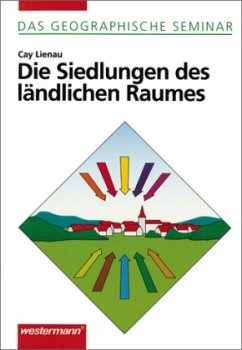 Die Siedlungen des ländlichen Raumes - Lienau, Cay