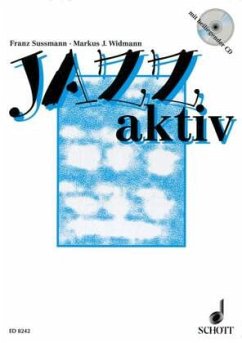 Jazz aktiv, m. CD-Audio - Sussmann, Franz;Widmann, Markus J.