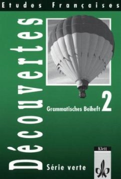 Grammatisches Beiheft / Etudes Francaises, Decouvertes, Serie verte Bd.2