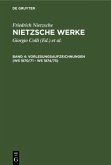 Nietzsche Werke, Band 4, Vorlesungsaufzeichnungen (WS 1870/71 - WS 1874/75)