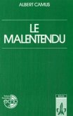 Le Malentendu